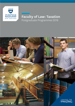 Faculty of Law: Taxation Postgraduate Programmes 2018 Master of Taxation Studies (Mtaxs)