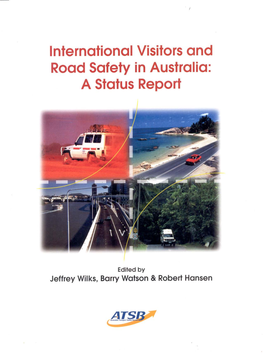 International Visitors and Road Safety in Australia: a Status Report