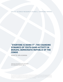 “Everyone Is Doing It”: the Changing Dynamics of Youth Gang Activity in Bukavu, Democratic Republic of the Congo Rosette Sifa Vuninga