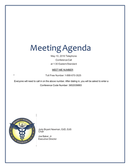 Meeting Agenda May 10, 2016 Telephone Conference Call at 1:30 Eastern/Standard