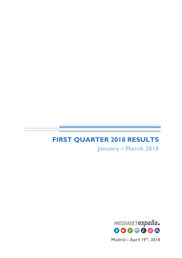 First Quarter 2018 Results Results