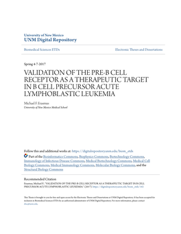 VALIDATION of the PRE-B CELL RECEPTOR AS a THERAPEUTIC TARGET in B CELL PRECURSOR ACUTE LYMPHOBLASTIC LEUKEMIA Michael F