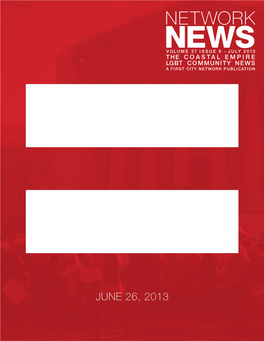 July 2013 the Coastal Empire Lgbt Community News a First City Network Publication