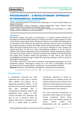 A REVOLUTIONARY APPROACH in PERIODONTAL SURGERIES Swyeta Jain Gupta1,Vivek Gautam2,Amit Gupta3 1.Senior Lecturer,Department of Periodontics and Implantology,I.T.S