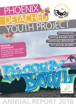 Annual Report 2018 Project Phoenix Detached Youth