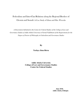 Federalism and Inter-Clan Relations Along the Regional Borders of Oromia and Somali: a Case Study of Liban and Filtu Woredas