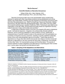 Scientific Studies on Narcotics Anonymous William White, M.A., Marc Galanter, M.D., Keith Humphreys, Ph.D., and John Kelly, Ph.D