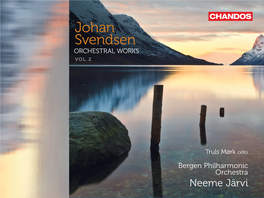 Johan Svendsen Orchestral Works VO L