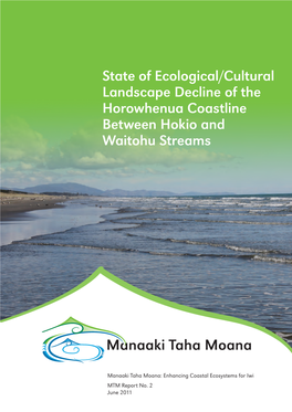 State of Ecological/Cultural Landscape Decline of the Horowhenua Coastline Between Hokio and Waitohu Streams