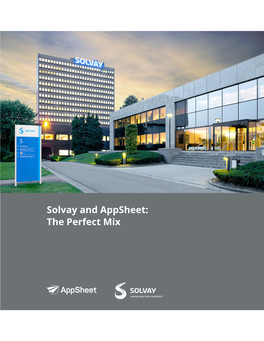 Solvay and Appsheet: the Perfect Mix Overview