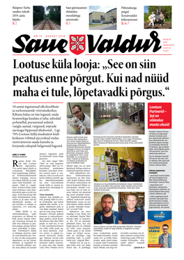 Lootuse Küla Looja: „See on Siin Peatus Enne Põrgut