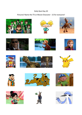 Daily Quiz Day 20 Pictures! Name the TV Or Movie Character - 15 for Everyone!