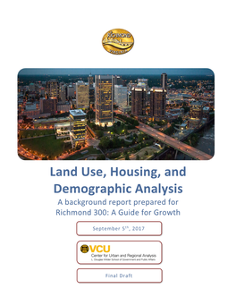 Land Use, Housing, and Demographic Analysis