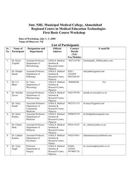 Smt. NHL Municipal Medical College, Ahmedabad Regional Centre in Medical Education Technologies First Basic Course Workshop