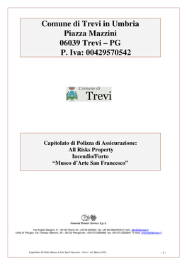 Comune Di Trevi in Umbria Piazza Mazzini 06039 Trevi – PG P. Iva: 00429570542