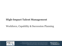 High-Impact Talent Management Workforce, Capability & Succession Planning