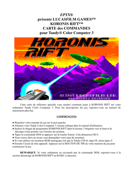 EPYX® Présente LUCASFILM GAMES™ KORONIS RIFT™ CARTE Des COMMANDES Pour Tandy® Color Computer 3