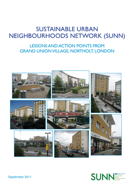 Sustainable Urban Neighbourhoods Network (Sunn) Lessons and Action Points from Grand Union Village, Northolt, London