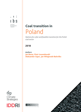 Coal Transition in Poland. Options for a Fair and Feasible Transition for The