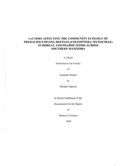 Factors Affectii\G the Community Ecology of Predacious Divii\G Beetles (Coleoptera: Dytiscidae) Ii{ Boreal and Prairie Ponds Across Southern Manitoba