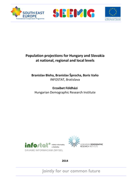 Population Projections for Hungary and Slovakia at National, Regional and Local Levels