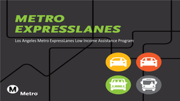 Los Angeles Metro Expresslanes Low Income Assistance Program Metro System Map