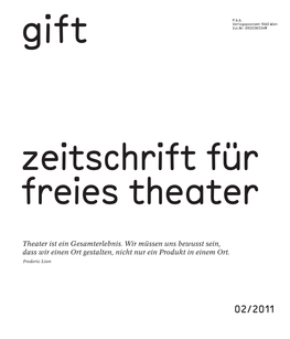 Theater Ist Ein Gesamterlebnis. Wir Müssen Uns Bewusst Sein, Dass Wir Einen Ort Gestalten, Nicht Nur Ein Produkt in Einem Ort. Frederic Lion