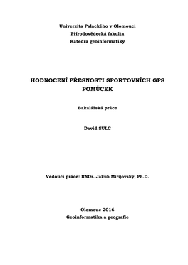 Univerzita Palackého V Olomouci Přírodovědecká Fakulta Katedra Geoinformatiky