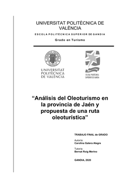 Análisis Del Oleoturismo En La Provincia De Jaén Y Propuesta De Una Ruta Oleoturística”