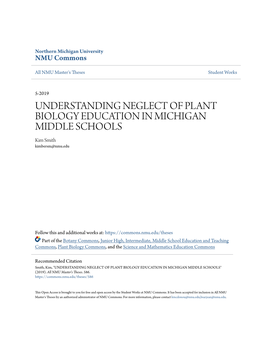 UNDERSTANDING NEGLECT of PLANT BIOLOGY EDUCATION in MICHIGAN MIDDLE SCHOOLS Kim Smith Kimbersm@Nmu.Edu