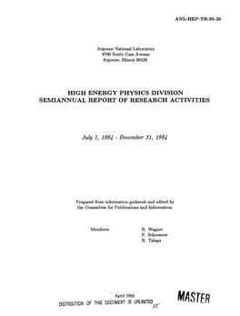 High Energy Physics Division Semiannual Report of Research Activities
