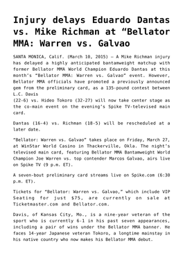 Injury Delays Eduardo Dantas Vs. Mike Richman at &#8220;Bellator MMA