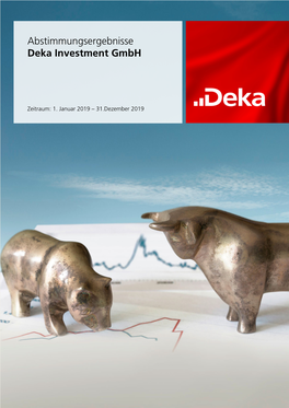 Abstimmungsergebnisse Deka Investment Gmbh