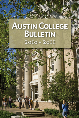 Austin College Bulletin 2010-2011