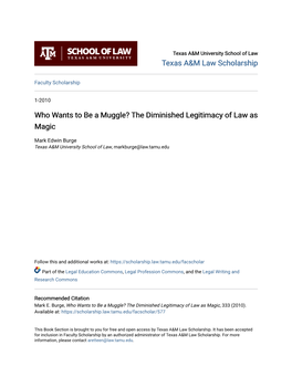 Who Wants to Be a Muggle? the Diminished Legitimacy of Law As Magic