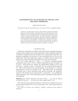 Subadditivity of Syzygies of Ideals and Related Problems