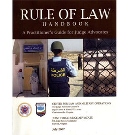 Rule of Law Handbook a Practitioner's Guide for Judge Advocates