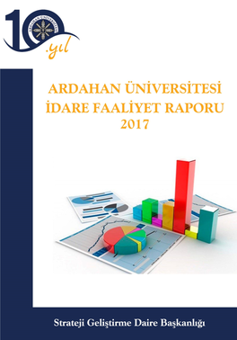 Ardahan Üniversitesi 2017 Yılı İdare Faaliyet Raporu