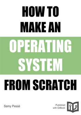 How to Make an Operating System