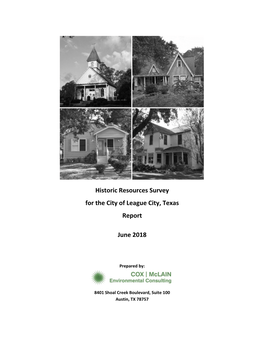 Historic Resources Survey for the City of League City, Texas Report June