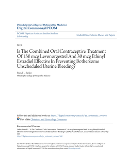 Is the Combined Oral Contraceptive Treatment of 150 Mcg Levonorgestrel and 30 Mcg Ethinyl Estradiol Effective in Preventing Bothersome Unscheduled Uterine Bleeding?