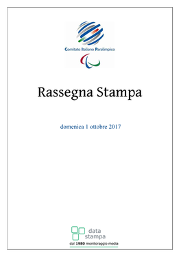 Domenica 1 Ottobre 2017 Rassegna Del 01/10/2017