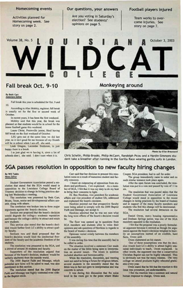 Fall Break Oct. 9-10 Monkeying Around SGA Passes Resolution in Opposition to New Faculty Hiring Changes