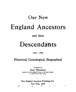 Our New England Ancestors and Their Descendants, 1620-1900