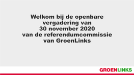 Presentatie Bekendmaking Uitslag Van Het Ledenreferendum