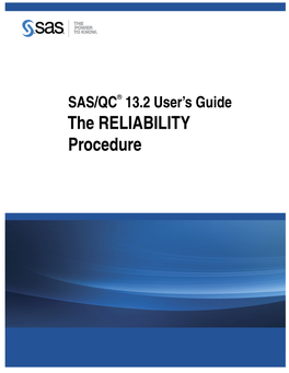 The RELIABILITY Procedure This Document Is an Individual Chapter from SAS/QC® 13.2 User’S Guide