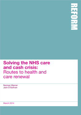 Solving the NHS Care and Cash Crisis: Routes to Health and Care Renewal