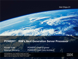 POWER7: IBM's Next Generation Server Processor
