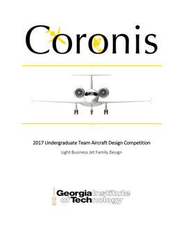 2017 Undergraduate Team Aircraft Design Competition Light Business Jet Family Design