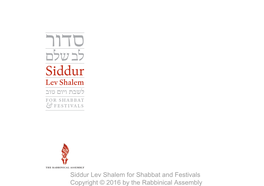 Lev Shalem לשבת ויום טוב for Shabbat & FESTIVALS